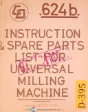 Dufour-Dufour Gaston No. 624, Universal Milling Machine, Instructions & Parts Manual-624-04